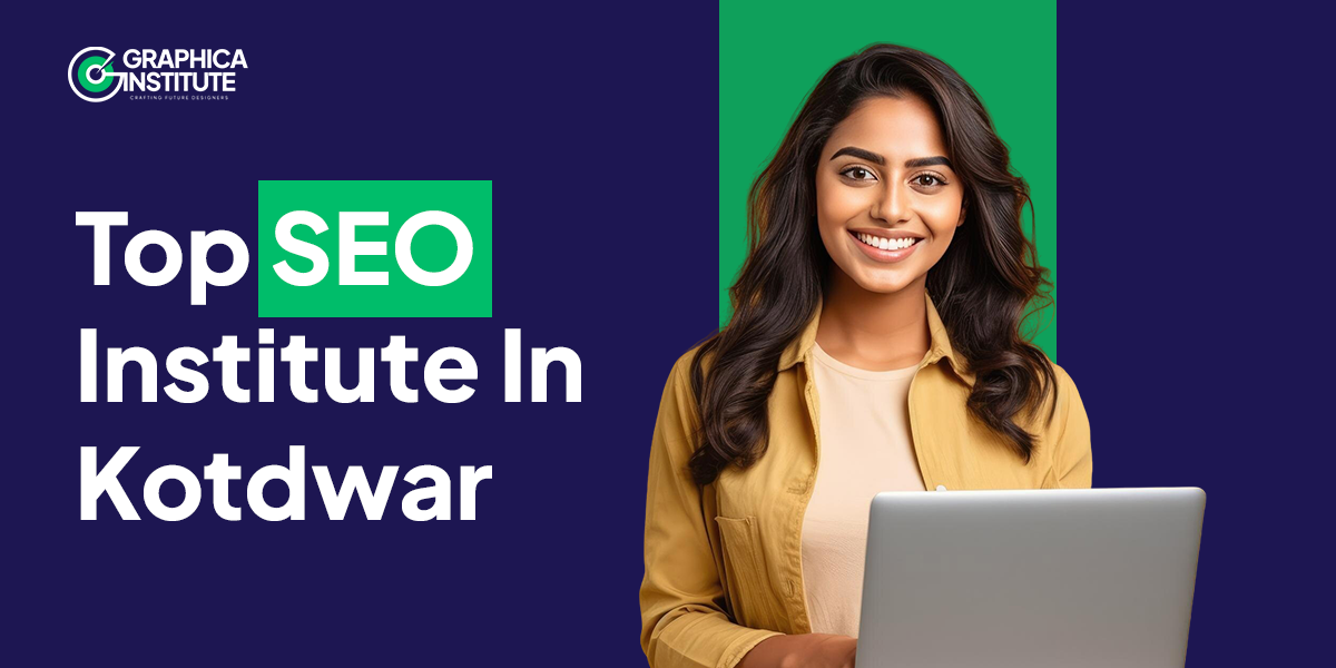 Top SEO Institute In Kotdwar